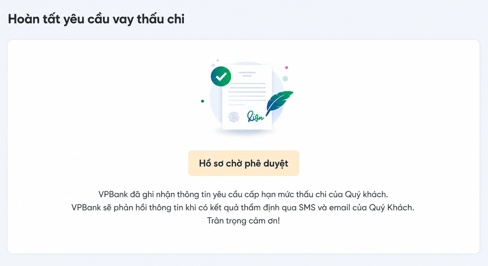 Màn hình Hoàn tất yêu cầu vay thấu chi của VPBank với badge Hồ sơ chờ phê duyệt